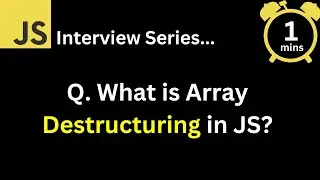 Q33. What is Array Destructuring in JavaScript ?