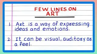 Few Lines on ART | 5 | 10 Lines on ART | in English