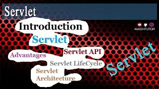 introduction of servlet | Servlet Architecture | Servlet API | Servlet lifecycle | avadh tutor