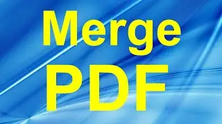 How to merge multiple PDF files to a single multi-page document