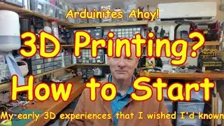 #267 The Arduinite 3D experience - forget the printer, choose the CAD!