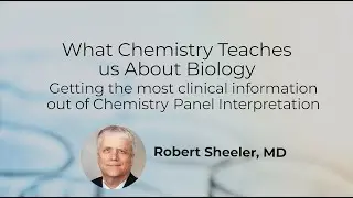 What Chemistry Teaches us About Biology with Dr. Sheeler