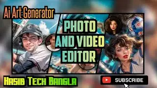 Ai Art Generator Photo And Video Editor | Hasib Tech Bangla | How To Ai Art Generator 2024