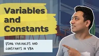 Using Variables and Constants in VBA