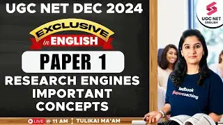 UGC NET Dec 2024 Paper 1 Preparation | Research Engines Important Concepts | Tulika Mam