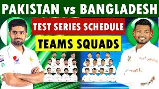 Pakistan vs Bangladesh test series schedule & both teams squads. Pakistan Squad | Bangladesh Squad
