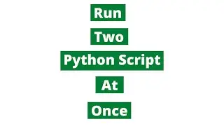 Run Two Python Scripts at Once | #Shorts