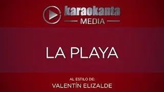 Karaokanta - Valentín Elizalde - La playa