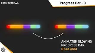 HOW TO CREATE ANIMATED GLOWING PROGRESS BAR | PURE CSS | PROGRESS BAR | COOL CSS ANIMATION | HTML