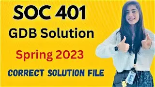 SOC401 GDB Solution 2023 Spring 2023 |Correct Solution File|