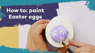 How to paint Easter eggs