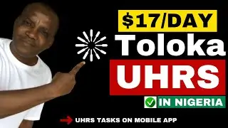 Toloka Yandex UHRS Mobile App: How to Access UHRS Tasks on Toloka in 2024 (Make Money in Nigeria)