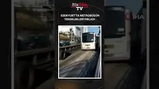 Esenyurt’ta metrobüsün tekerlekleri fırladı