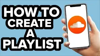 How to create a playlist in SoundCloud (2022).