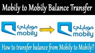 How to transfer balance from Mobily to Mobily | Mobily to Mobily Balance Transfer Code