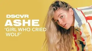 Ashe - Girl Who Cried Wolf (Live) - dscvr ARTISTS TO WATCH