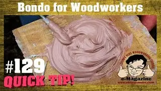 Bondo is a lifesaver for woodworkers!