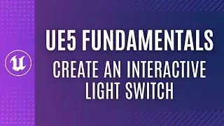 UE5 Blueprint Tutorial: Create an Interactive Light Switch to Turn Scene Lights On and Off