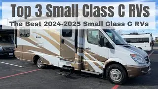 The Top 3 Small Class C RVs For 2024 - 2025