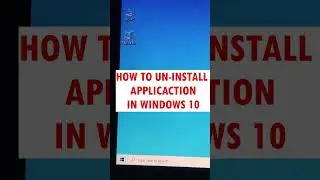 HOW TO UNINSTALL PROGRAMS | Uninstall Apps IN WINDOWS 10