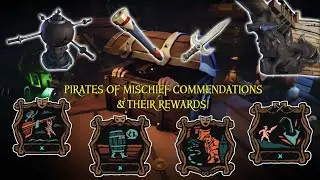 ALL NEW 'PIRATES OF MISCHIEF' COMMENDATIONS & REWARDS! - Sea Of Thieves