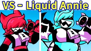 Friday Night Funkin: VS Minus Liquid Annie FULL WEEK + Cutscenes [FNF Mod/HARD] Minus Annie Update