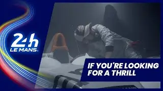 If you're looking for a thrill, come to the 24 Hours of Le Mans 2020 !