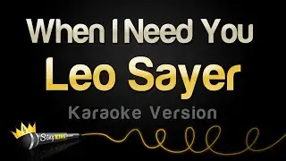 Leo Sayer - When I Need You (Karaoke Version)