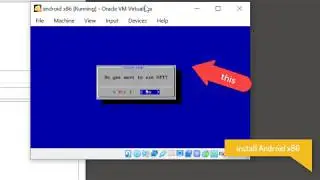 install Android x86 on virtualbox in Windows 10 (2019)