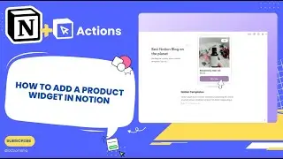 How To Set Up And Use A Product Widget In Notion