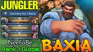 NonStop Legendary Jungler Baxia No.1 Supreme! -  Top 1 Global Baxia by NeeFoBe - Mobile Legends