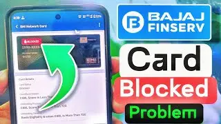 Bajaj finserv card blocked problem, how to unblock bajaj EMI network card,unblock bajaj finserv card