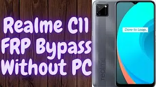 Realme c11 rmx3231 FRP bypass google account without pc