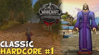 WoW Classic Hardcore Episode 1 - "Humble Beginnings"