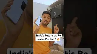 India’s Futuristic Ro water Purifier? 🔥