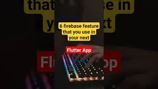 6 firebase features to use in your next flutter app #firebase #flutter #nodejs #mobileappdevelopment