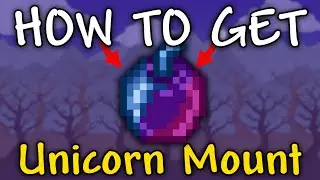 How to Get Unicorn Mount in Terraria | Blessed Apple Terraria