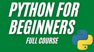 Python For Beginners Full Course