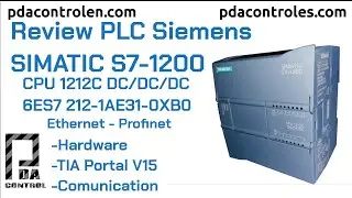 Review PLC Simatic S7-1200 Siemens &TIA Portal  : PDAControl