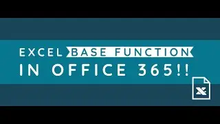 How to Use Excel BASE Function in Office 365? Geek Excel!