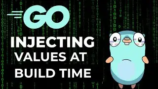 Building Go Executables: Injecting Values at Build Time