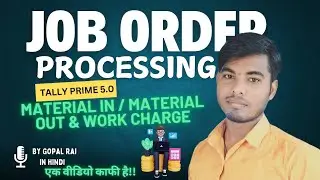 Job order Processing in Tally prime 5.0 || material in OR material out and Work Charge #accounting