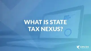 What Is State Tax Nexus? Online Sales Tax Explained