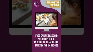 Business News: How big is E-commerce in the UK economy?