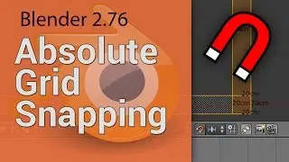 Blender 2.76 Absolute grid snapping