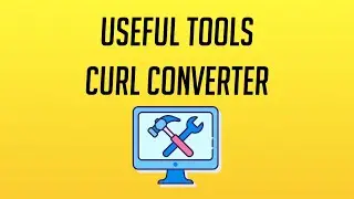 Useful Developer Tools: CURL Converter