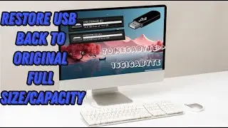 Restore USB  Back To Original Full Capacity/Size