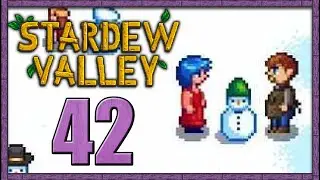 Stardew Valley - Part 42 - The Festival of Ice