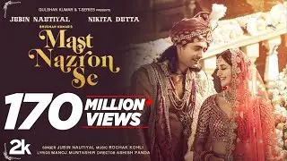 Video: Mast Nazron Se | Rochak K ft Jubin Nautiyal, Nikita Dutta | Manoj M | Ashish P | Bhushan K