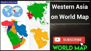 Western Asia Map / Region Western Asia: Countries, Maps & Location / Where is West Asia on World Map